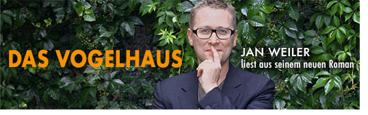 Jan Weiler liest aus seinem Roman Das Vogelhaus
